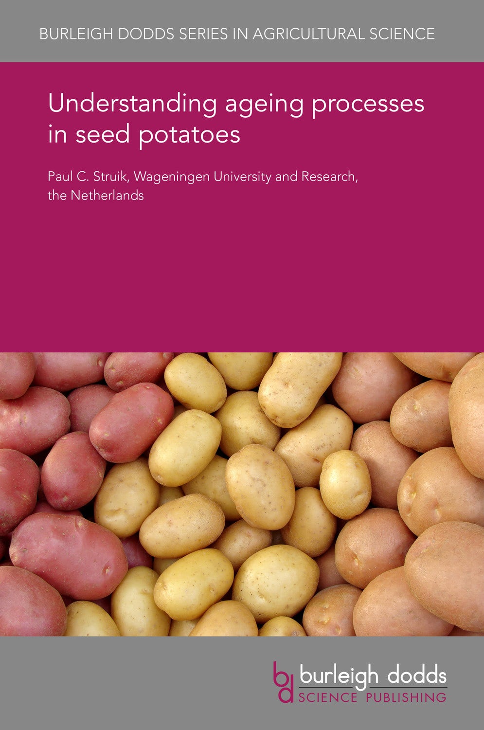 Book cover image for Understanding ageing processes in seed potatoes ISBN: 9781786763655